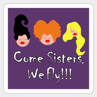 The Famous Witch Sisters Magnet